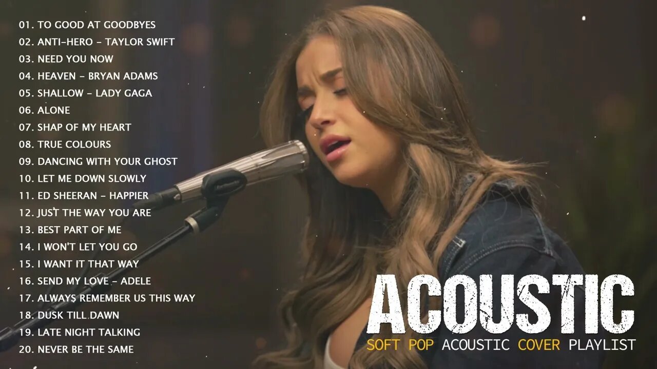 Best Acoustic Songs 2023 Top Hits Acoustic Love Songs Cover Acoustic Cover Of Popular Songs 2