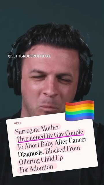 Gay Couple Forces Surrogate To ABORT