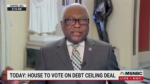 Dem Rep Jim Clyburn Says He Doesn't Think We Should Have A Debt Ceiling Because He Did A Study On It