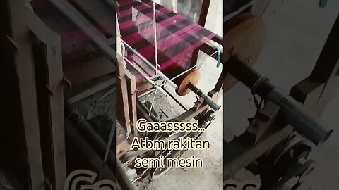 Gaaasssss...Atbm rakitan semi mesin #diy #homemade #atbm #powerloom #viral #assembly #manufacturing