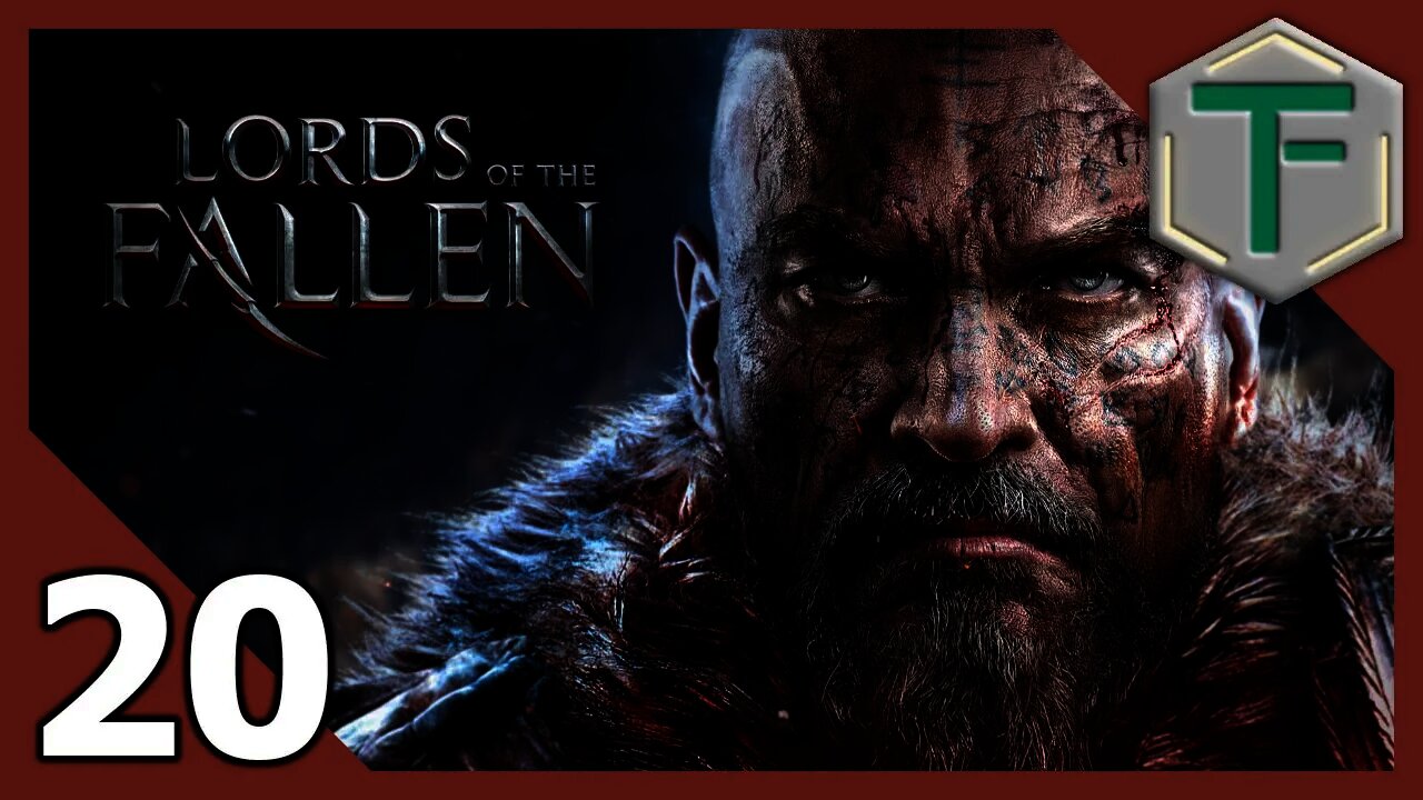 Lords of the Fallen - Blind Playthrough pt20