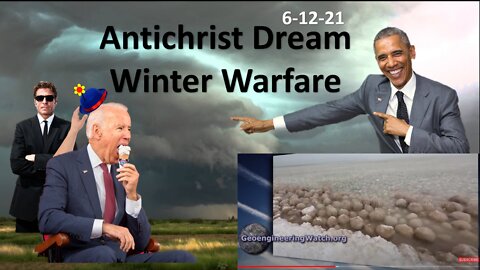 Antichrist Dream- Winter Warfare with Biden & Obama