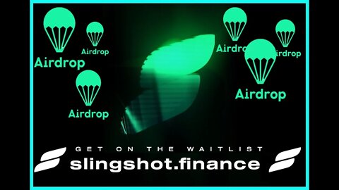 SLINGSHOT POTENTIAL AIRDROP JUST REGISTER WITH EMAIL