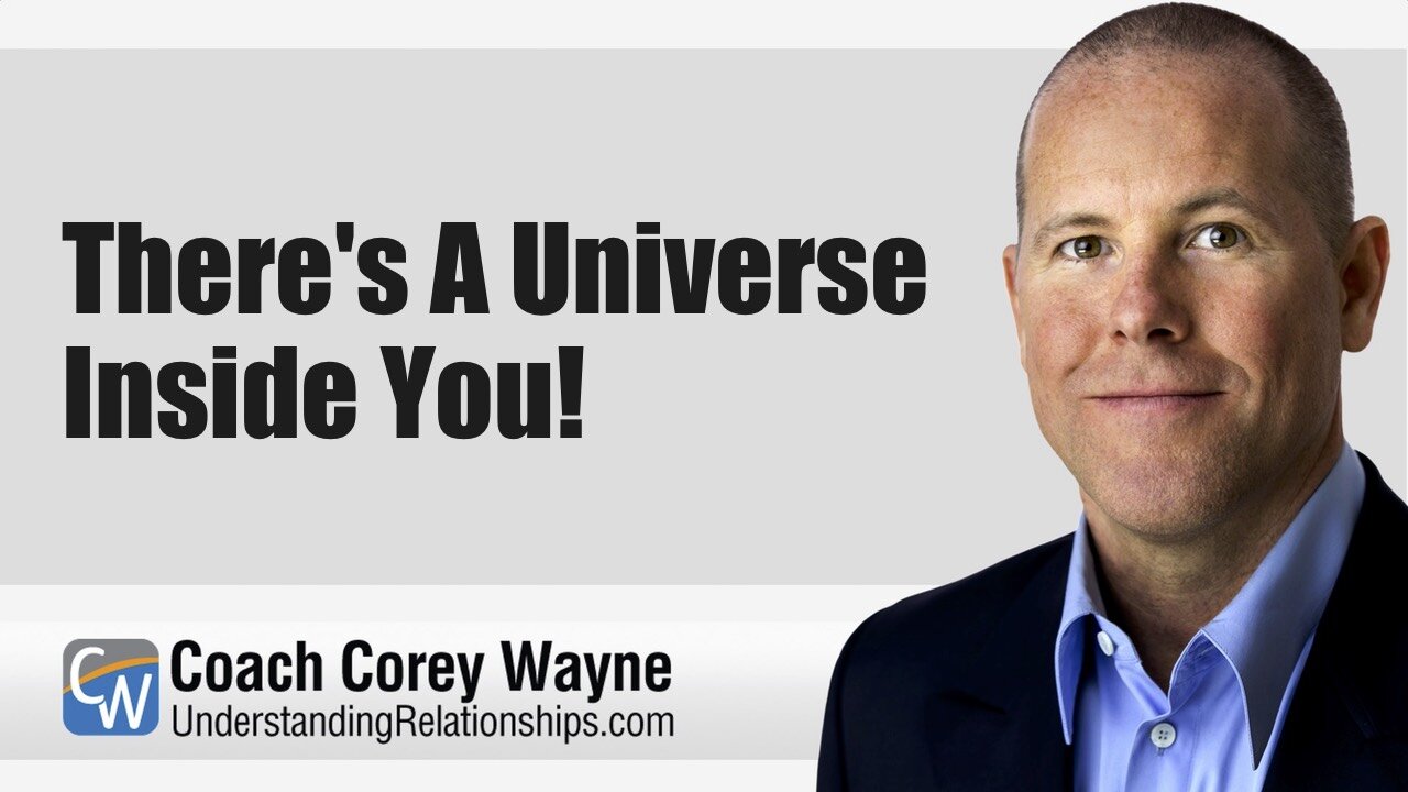 There's A Universe Inside You!