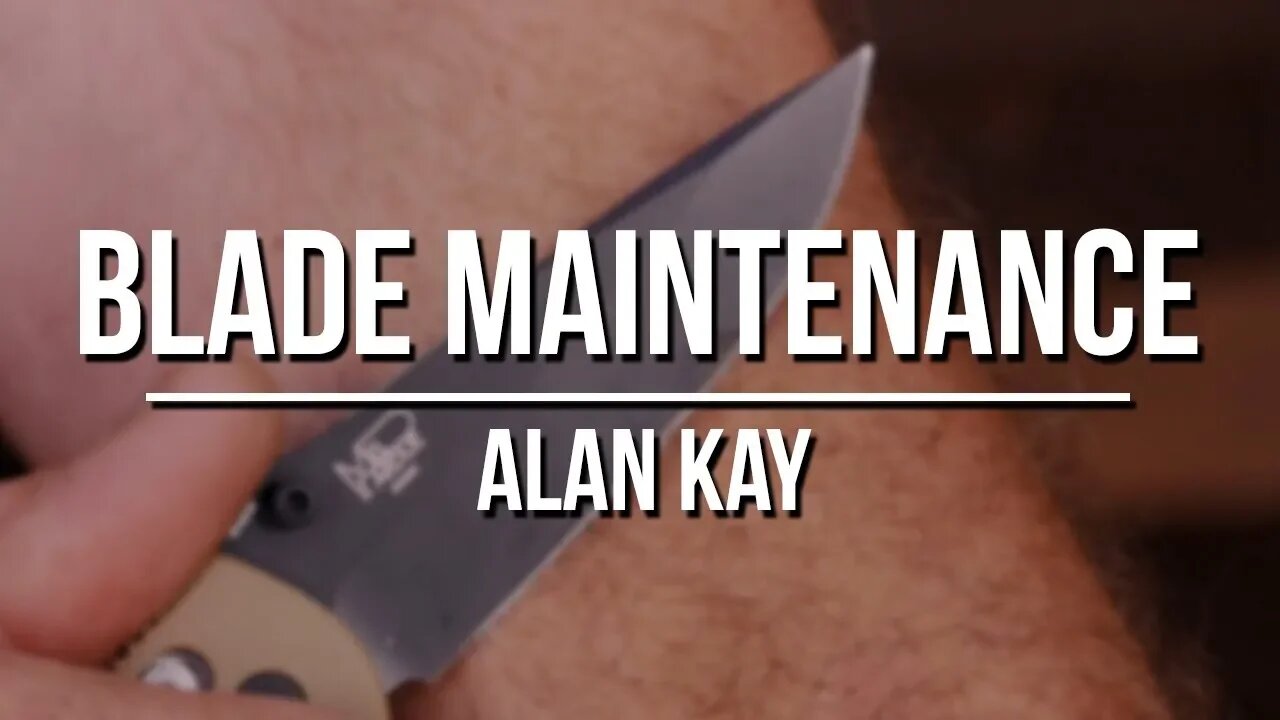 Alan Kay's Blade Maintenance