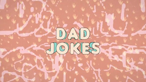 716 Dads with dad jokes - Part 2