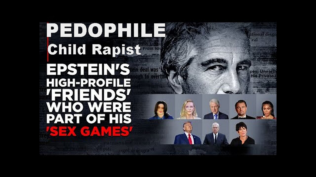 Pedophile Jeffrey Epstein Secret Friend List Over 150 Shocking Big Names Exposed!