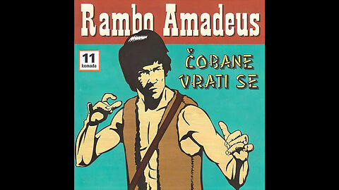 Rambo Amadeus - Čobane vrati se