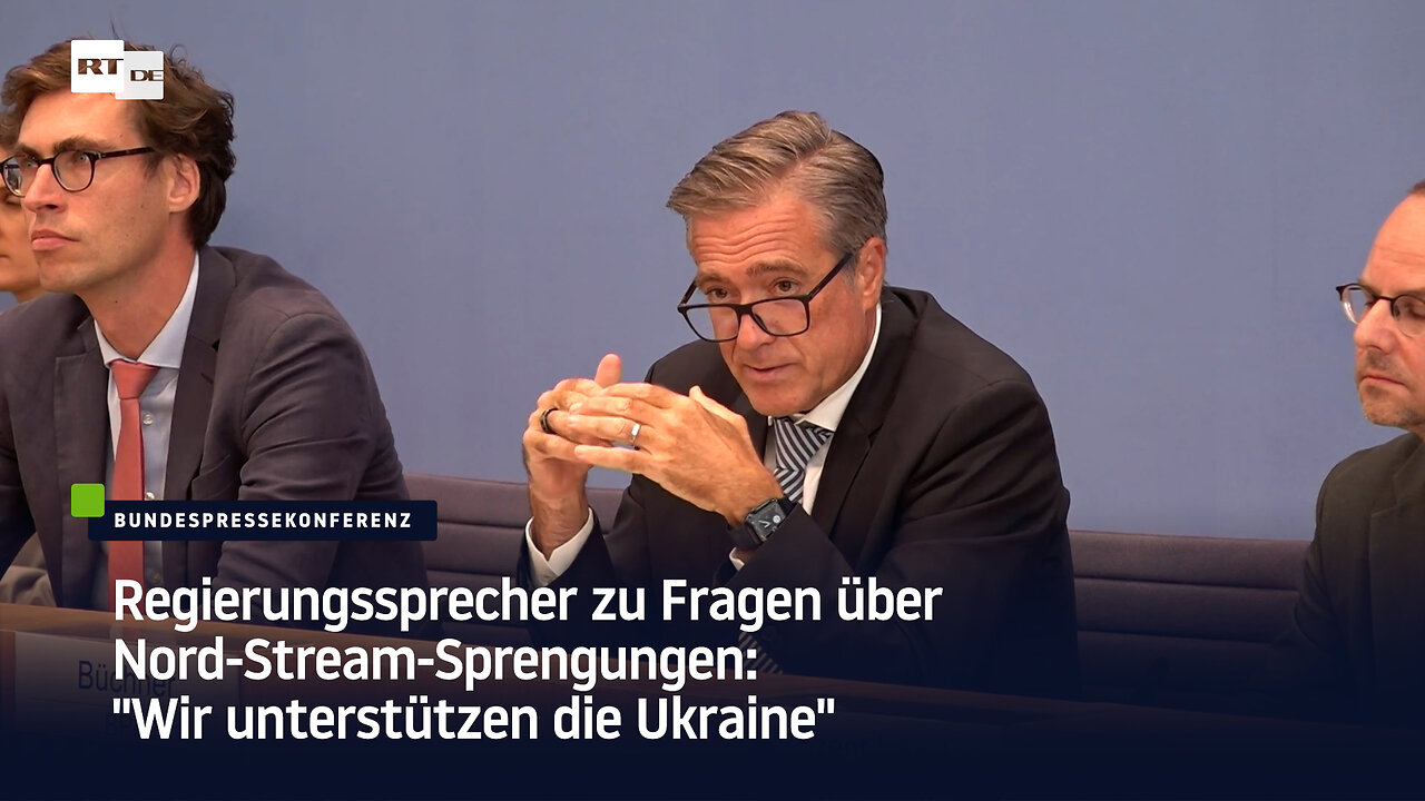 Regierungssprecher zu Fragen über Nord-Stream-Sprengungen: "Wir unterstützen die Ukraine"