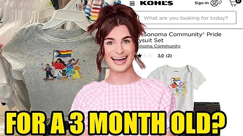 Kohl's gets DESTROYED for selling Pride onesies for 3 month old babies! BOYCOTT like Bud Light grows