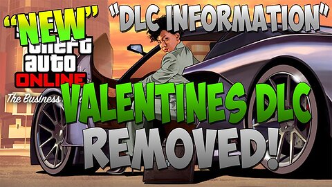 GTA 5 DLC - Online Business Update DLC event [GTA 5 DLC] Valentines Day DLC Removed! "GTA 5 DLC"