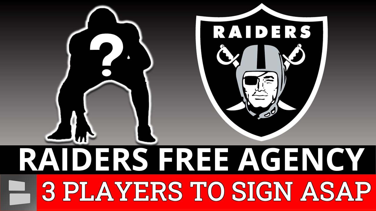 Raiders Insider Believes Las Vegas NEEDS To Sign These 3 NFL Free Agents ASAP