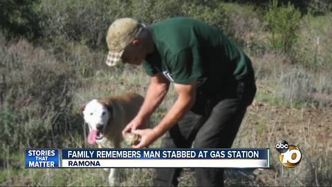 Family remembers man stabbed at Ramona gas station