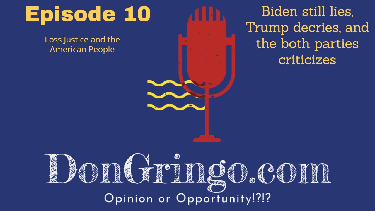Joe Biden still lies, Donald Trump decries, both parties and the news criticize