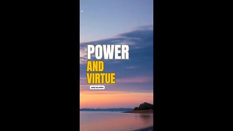 Power and Virtue