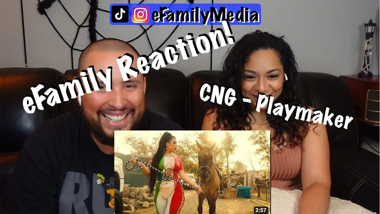 CNG - Playmaker (eFamily Reaction!)