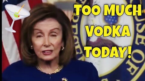 “Nanshee” Pelosi Hit the Bottle 🍸 🍾 Early Today!