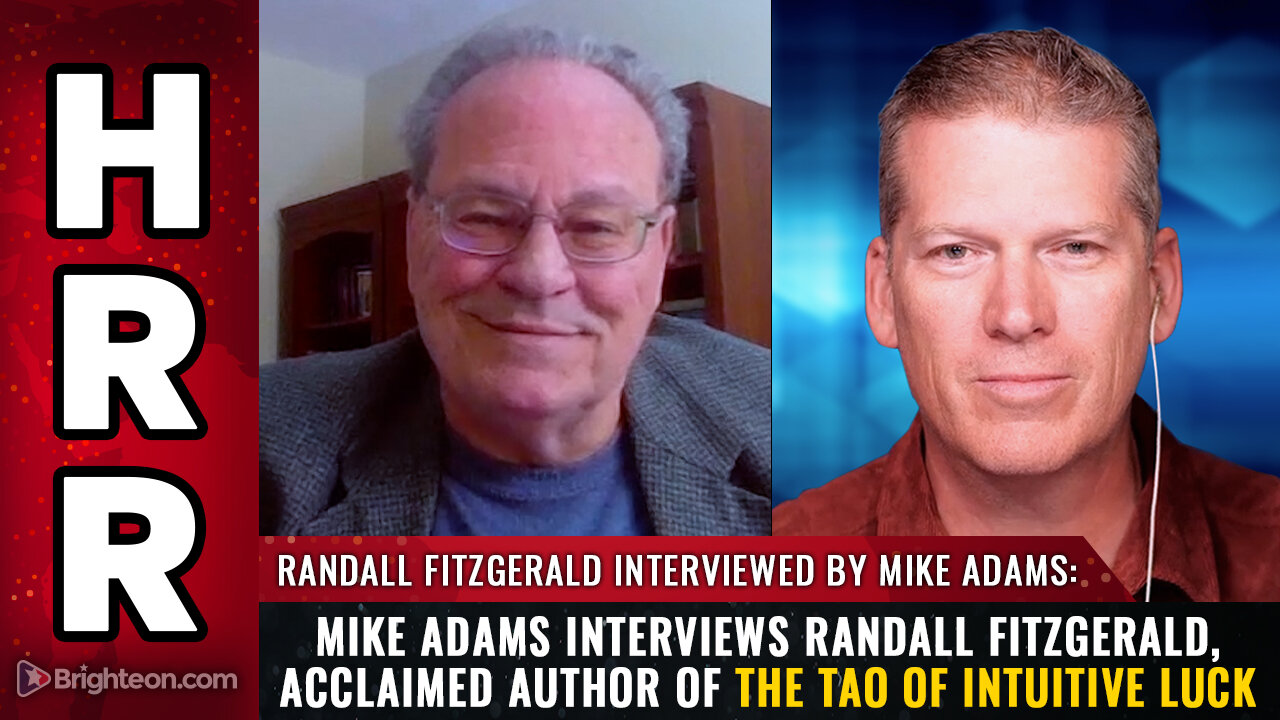 Mike Adams interviews Randall Fitzgerald, acclaimed Author of The Tao of Intuitive Luck