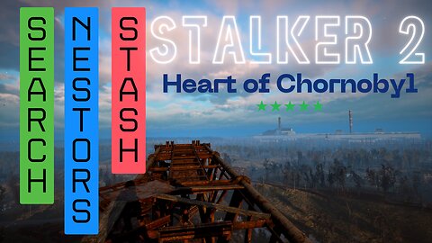 S T A L K E R 2 Heart of Chornobyl | Search Nestor's Stash Quest |