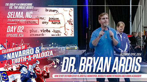 Doctor Bryan Ardis | Doctor Bryan Ardis Joins Clay Clark’s Selma, NC ReAwaken America Tour + Learn More At: www.TimeToFreeAmerica.com