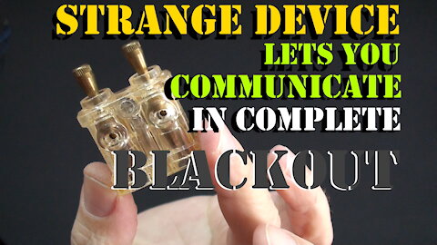 Strange Device Lets You Communicate In Complete BLACKOUT!