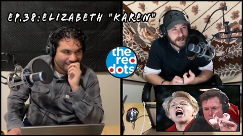 Ep. 38: Elizabeth "Karen" | Topics: Fascist New York, Elon Musk owns Senator Karen, and more