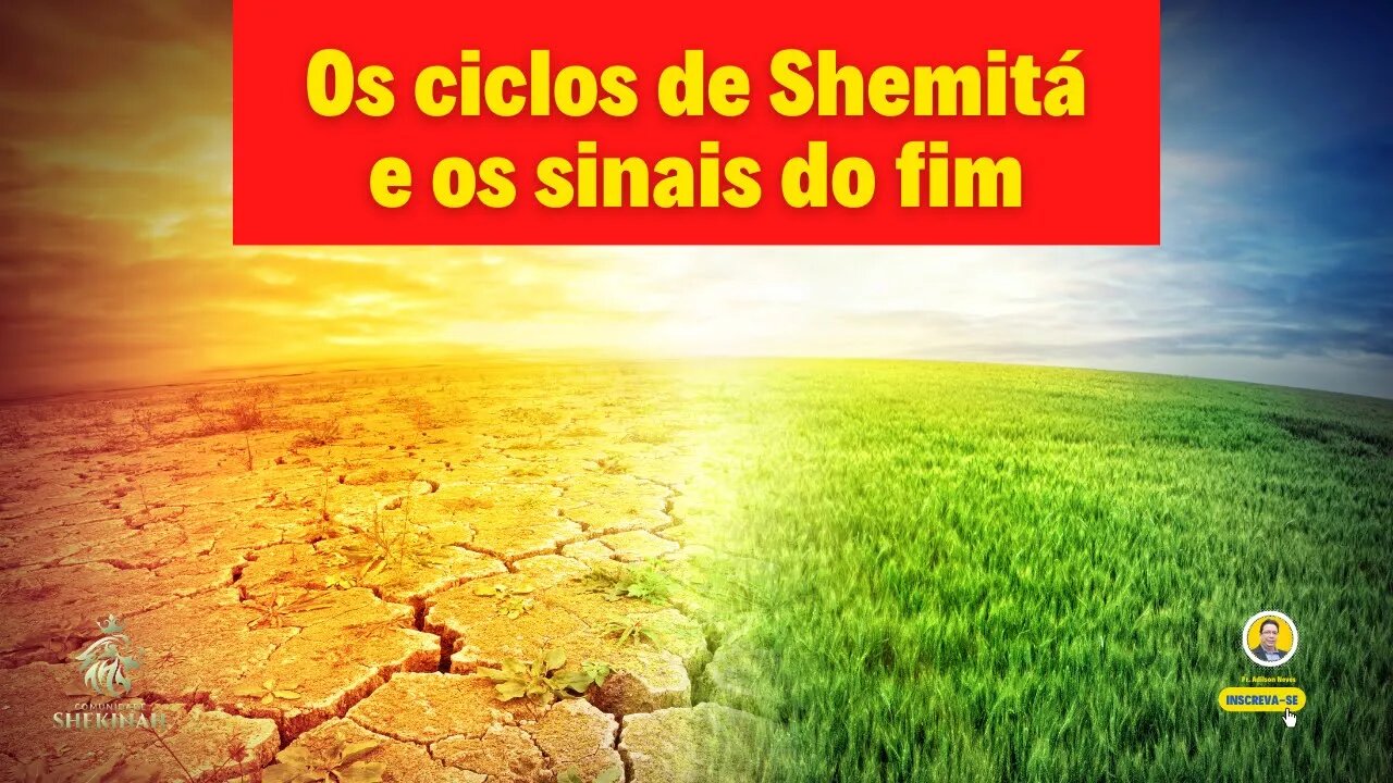 Os ciclos Shemitá e os sinais do fim #fimdomundo