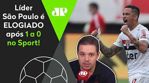 "O São Paulo PODE COMEÇAR A DITAR O RITMO do Brasileiro!" Líder SPFC é ELOGIADO após 1 a 0 no Sport!