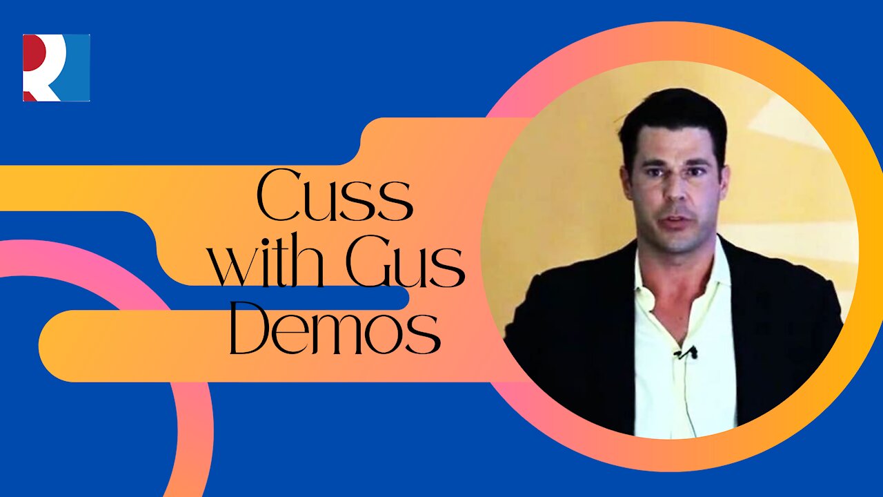 Cuss with Gus Demos