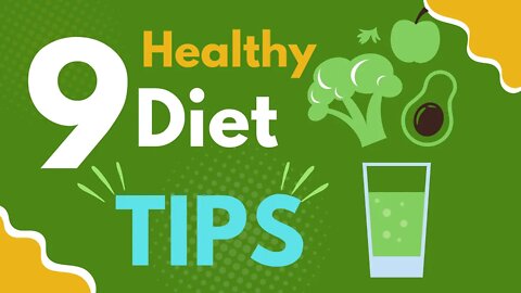 9 Healthy Diet Tips You Need With Your Diet Plan