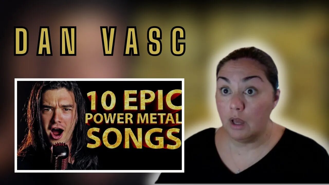 Reaction - Dan Vasc - 10 Epic Power Metal Songs in 6 Minutes