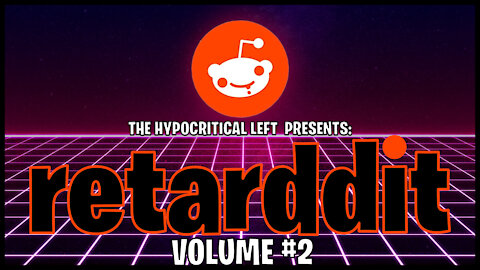 Retarddit REDDIT Ridiculousness Volume 2