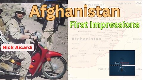 AFGHANISTAN-FIRST IMPRESSIONS-NICK AICARDI