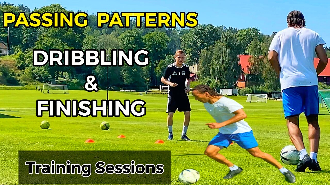 SCORE MORE GOALS | passing patterns, dribbling and Finishing football training sessions.