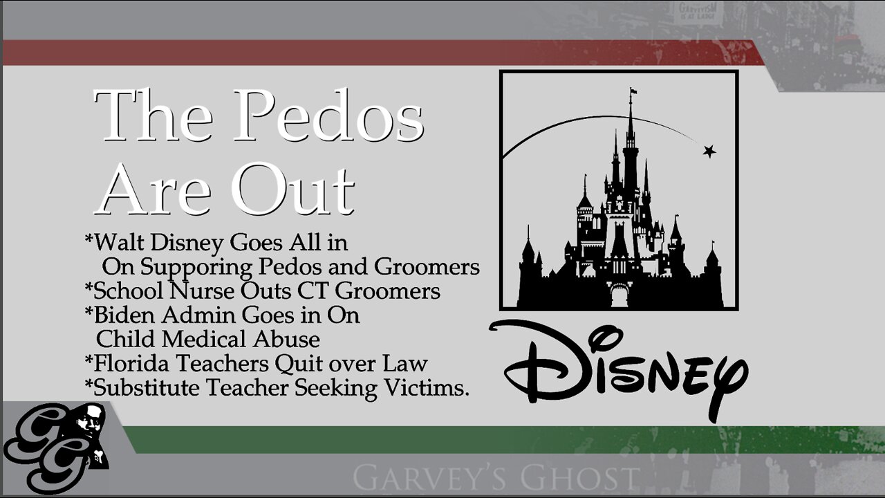 Garveys Ghost TV 4-4-2022: The Pedos Are Out