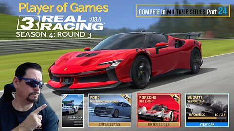 Player of Games: Real Racing 3 Update 13.0: COMPETE in MULTIPLE SERIES Part 24