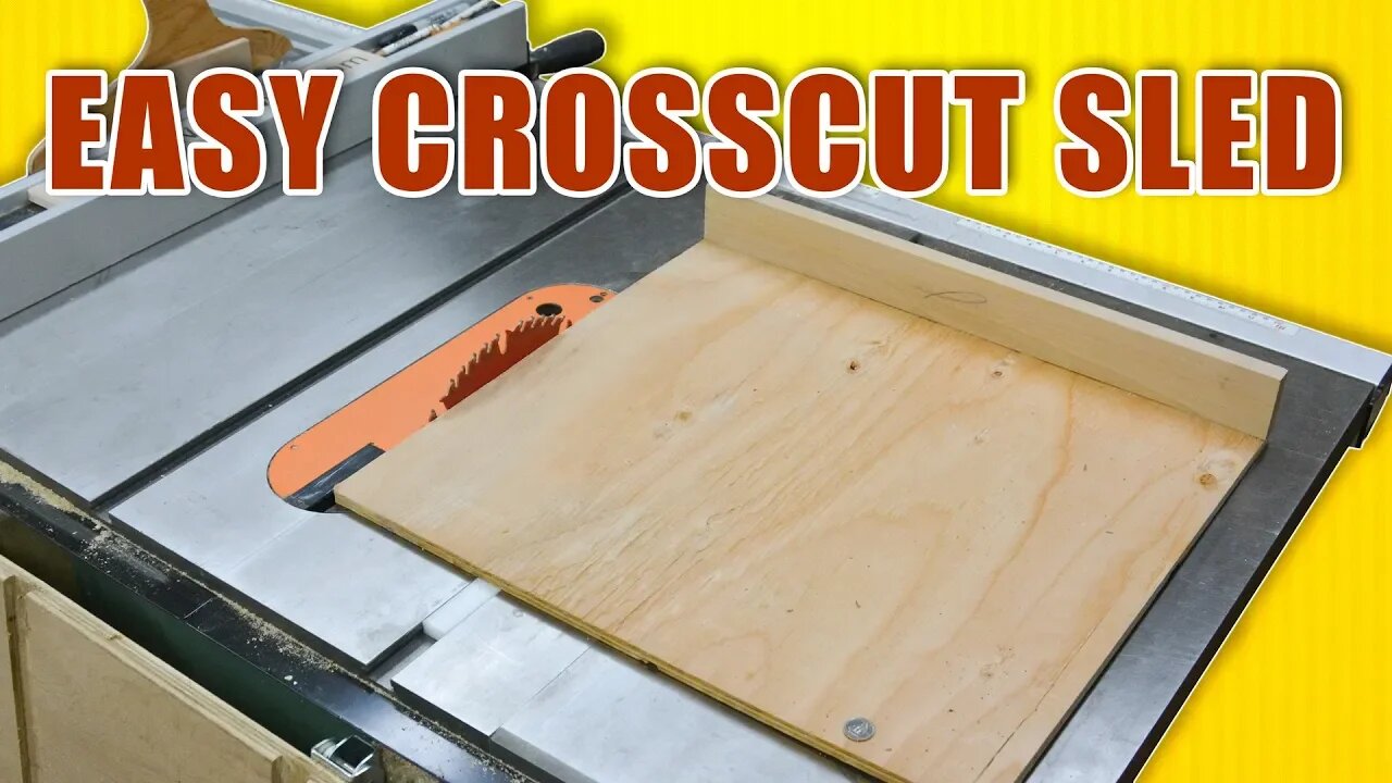 Easy Build Crosscut Sled for The Table Saw / Accurate Speed Sled