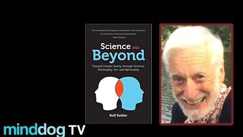 Science & Beyond - Rolf Sattler, Ph.D.