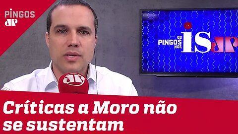 Felipe Moura Brasil: Críticas a Moro não se sustentam