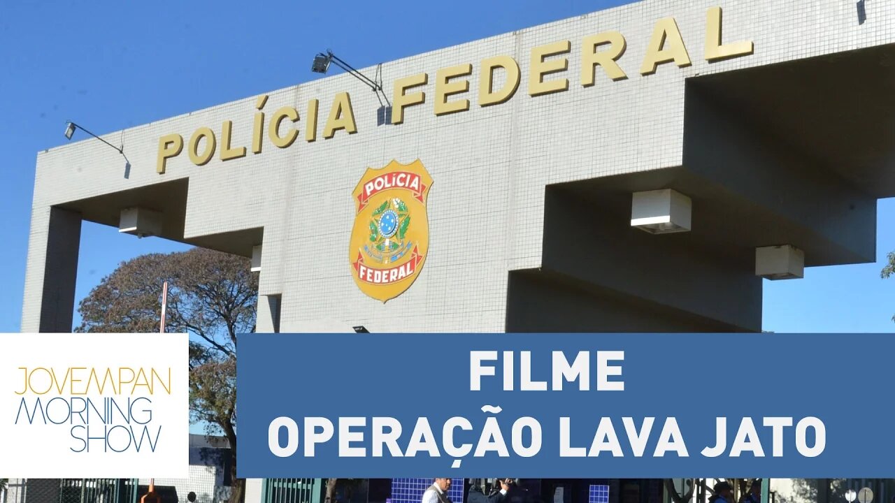 Confira tudo o que se sabe do filme sobre a Operação Lava Jato