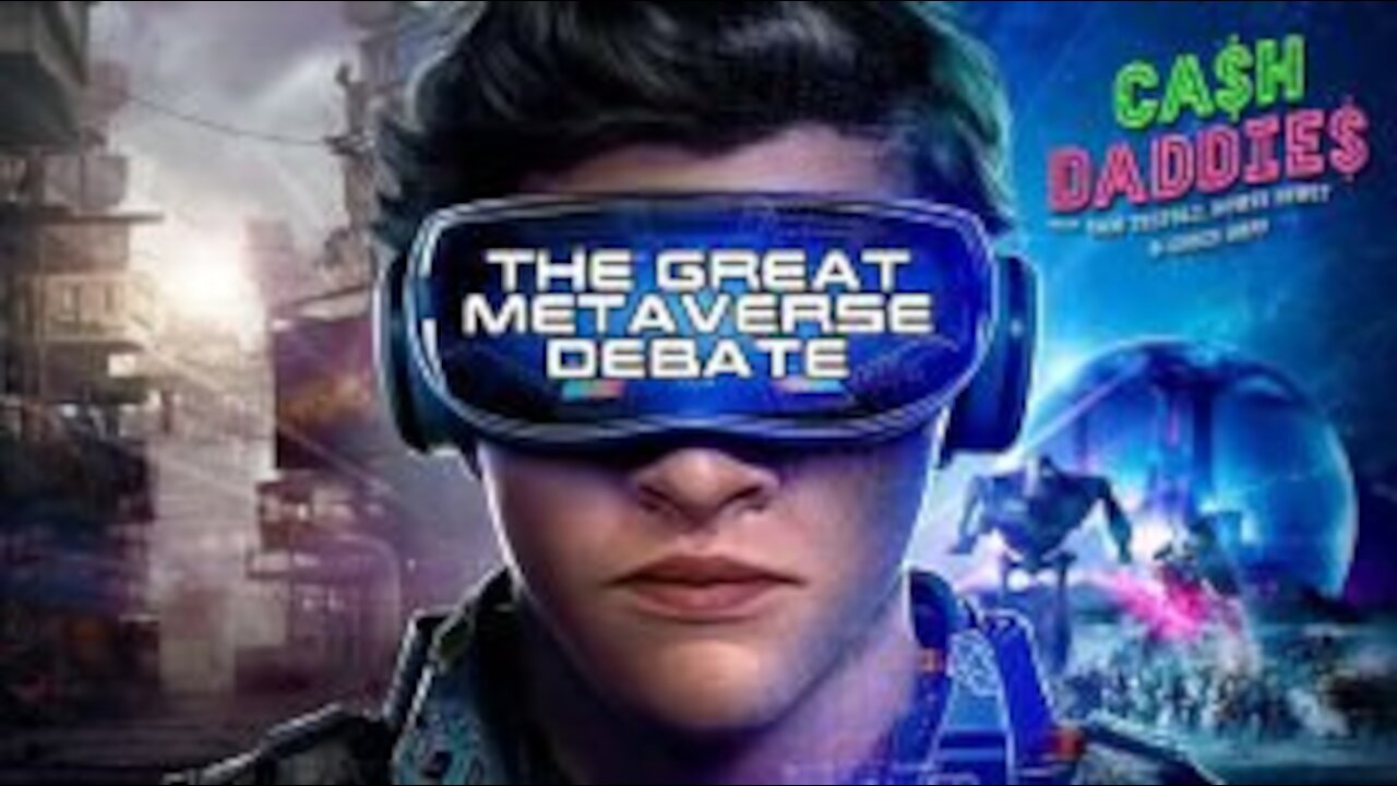 Cash Daddies #68: The Great Metaverse Debate - With Zane Helberg