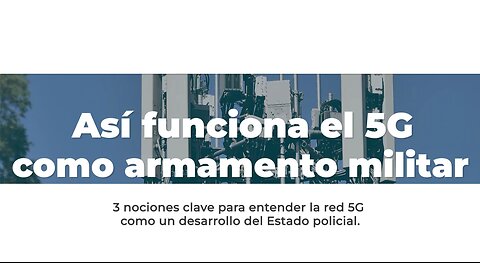 Así funciona el 5G como arma militar｜Un documental de Diario de Vallarta y Nagarit