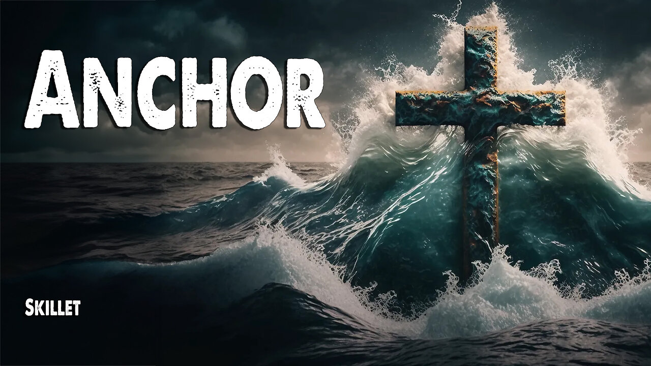 Anchor | Skillet (Worship Lyric Video)