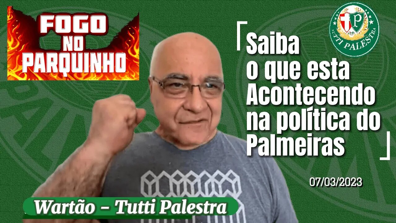 Opina Wartão #7 - Saiba oque esta acontecendo na polítca do Palmeiras