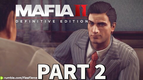 MAFIA 2 DEFINITIVE EDITION Gameplay Walkthrough Part 2 [PC] - No Commentary