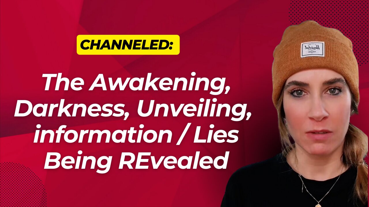 The Awakening, Darkness, Unveiling, information Lies Being Revealed