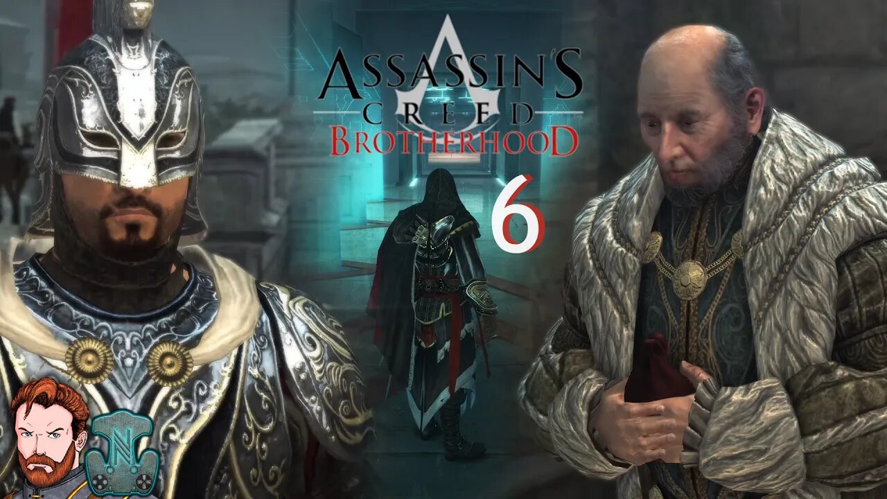 WHEN IN ROME | Lets Play Assassins Creed Brotherhood | Part 6