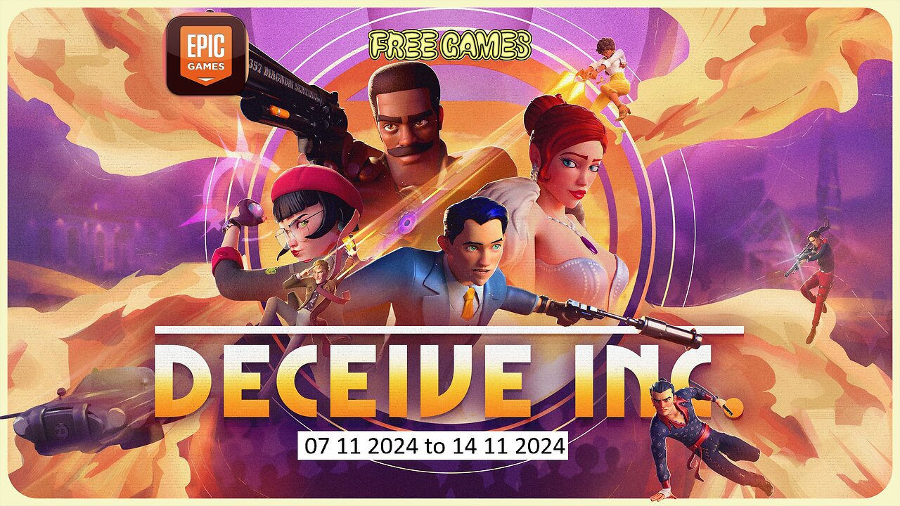 Free Game ! Deceive Inc ! Epic Games! 07 11 2024 to 14 11 2024