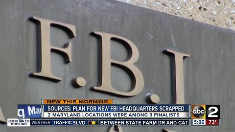 Report: Government scrapping search for new FBI headquarters