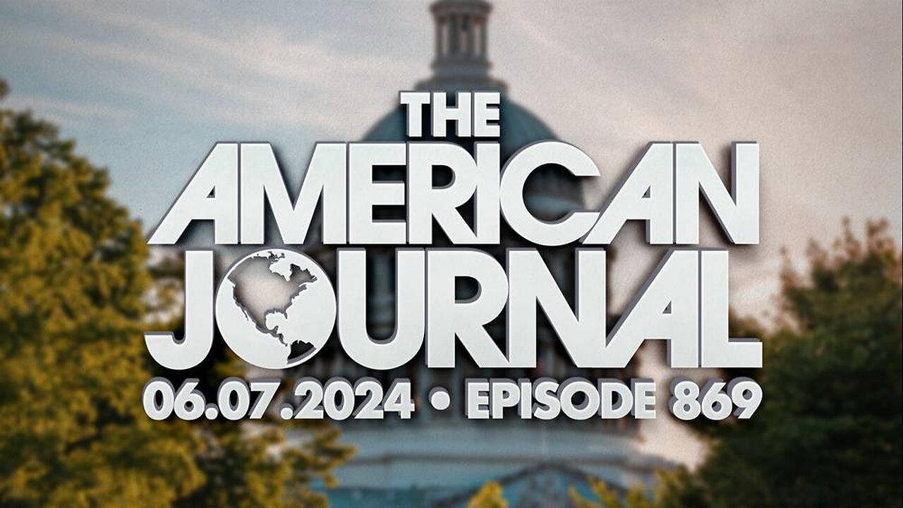 The American Journal FRIDAY FULL SHOW - 06/07/2024